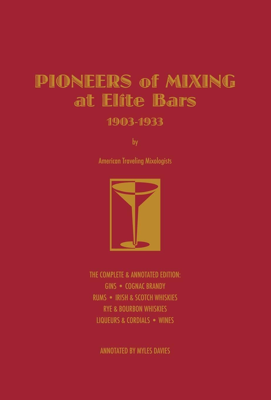 Pioneers of Mixing at Elite Bars: 1903-1933 Leisure, Home & Garden