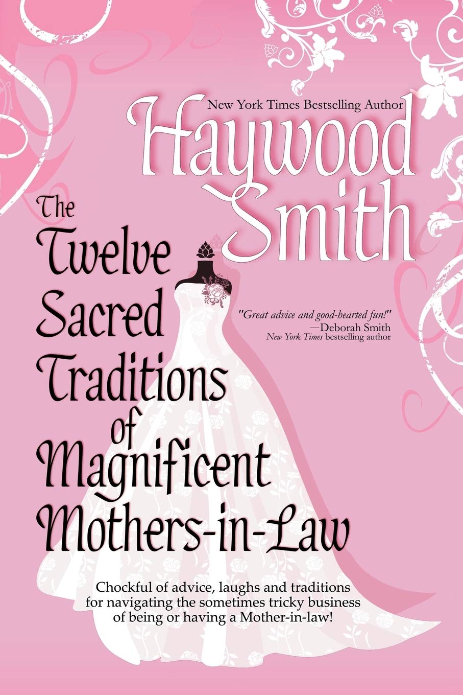 The Twelve Sacred Traditions Of Magnificent Mothers-in-law Parents & Children