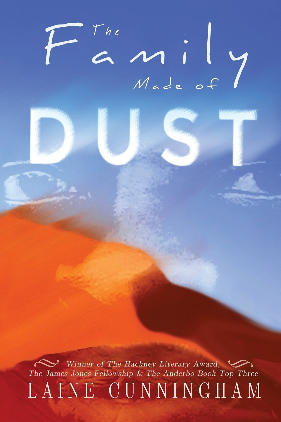 The Family Made of Dust: A Novel of Loss and Rebirth in the Australian Outback Contemporary literature Books