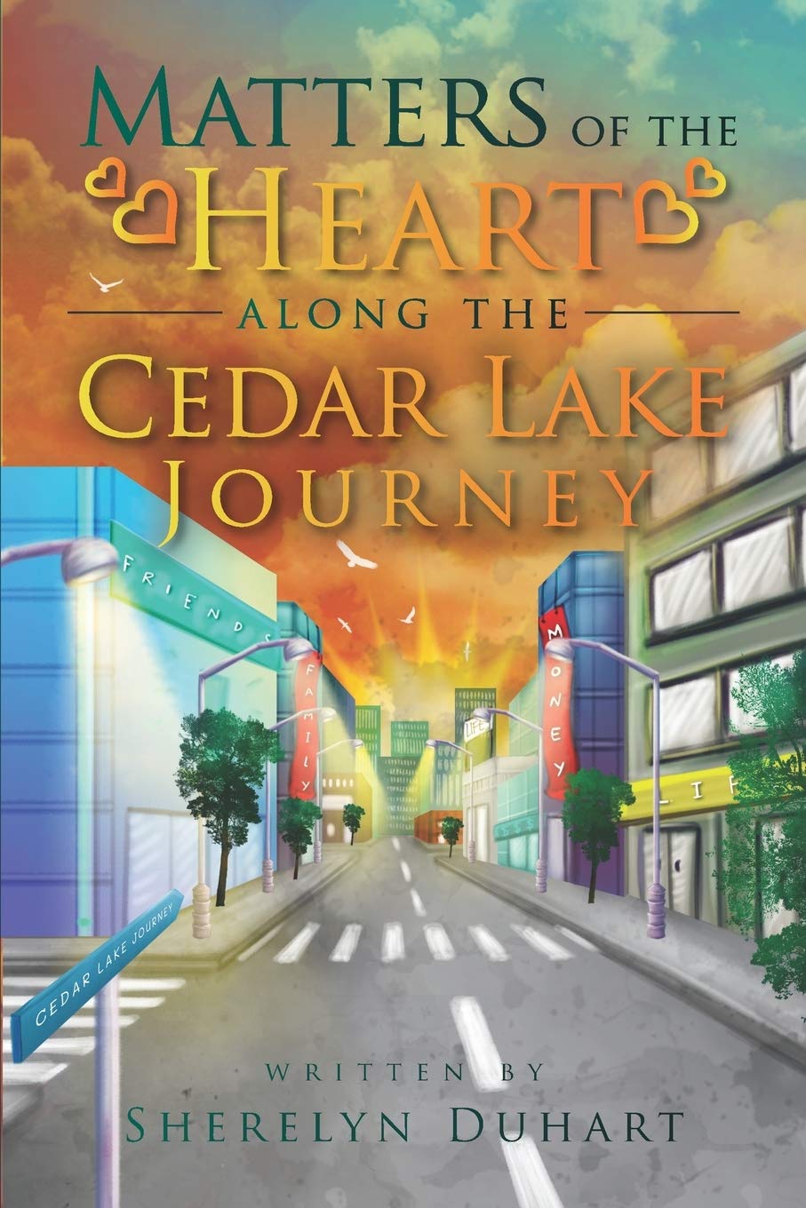 Matters of the Heart Along the Cedar Lake Journey book
