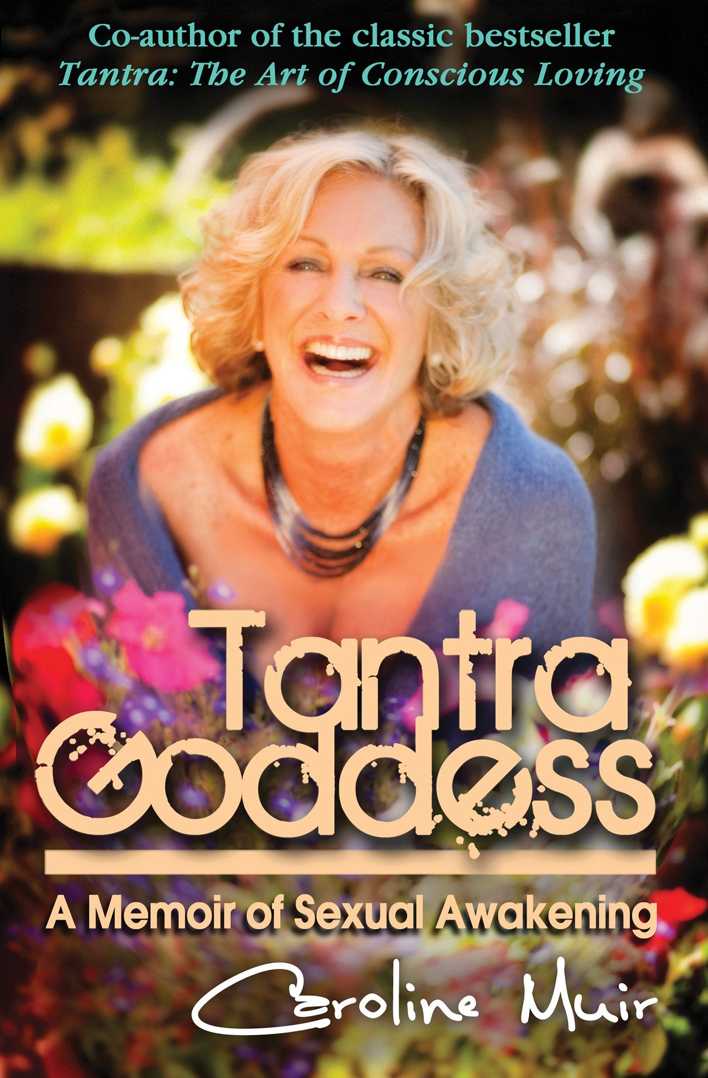 Tantra Goddess: A Memoir of Sexual Awakening Social Sciences