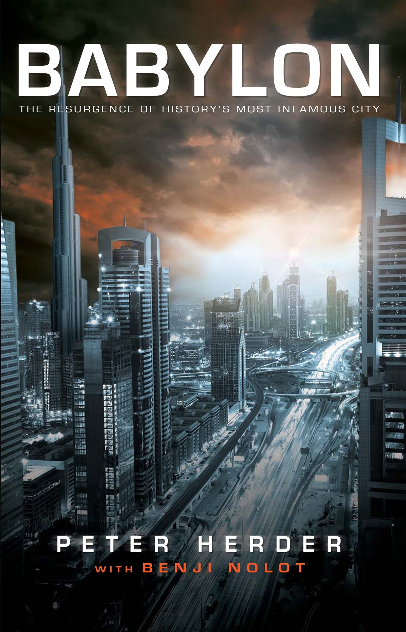 Babylon: The Resurgence of History's Most Infamous City Social Sciences