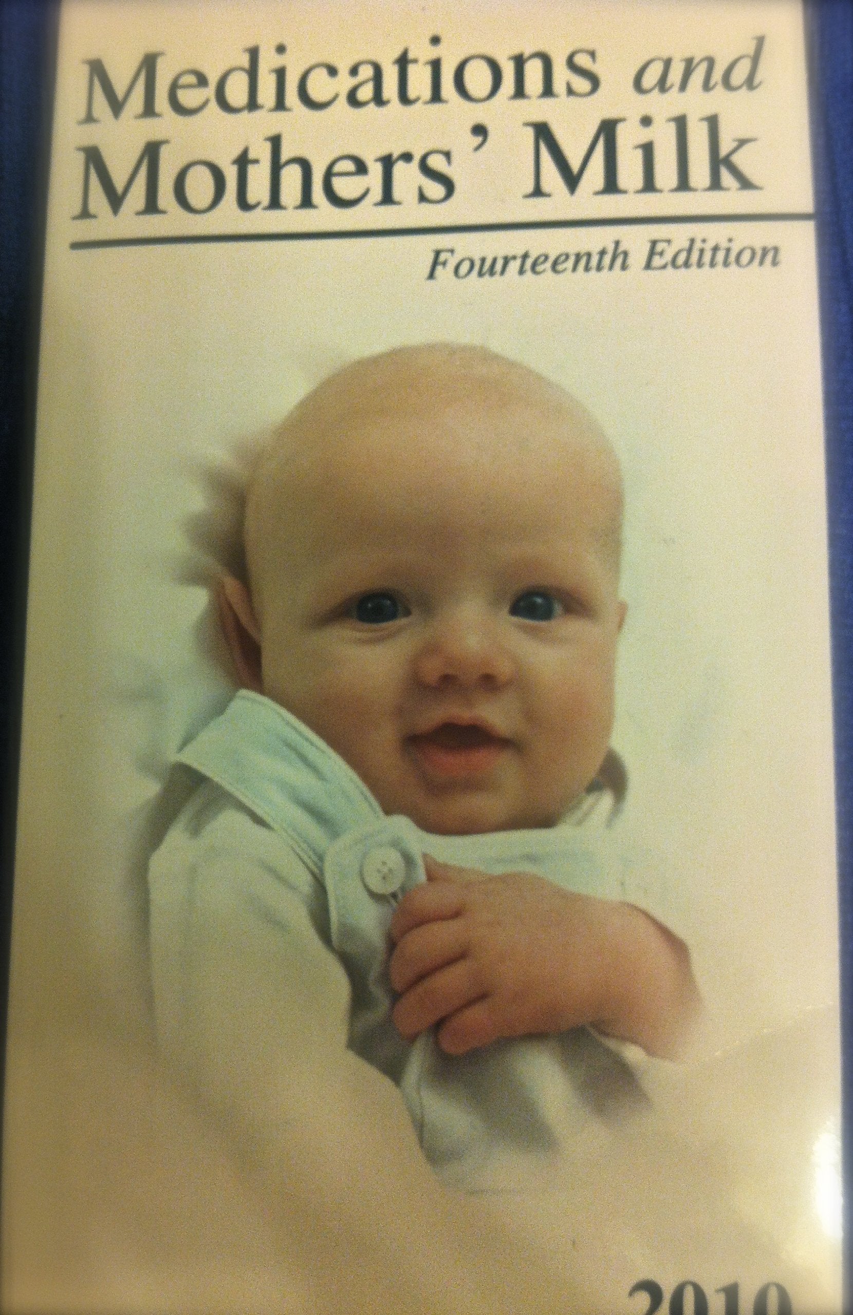 Medications and Mothers Milk: A Manual of Lactational Pharmacology book