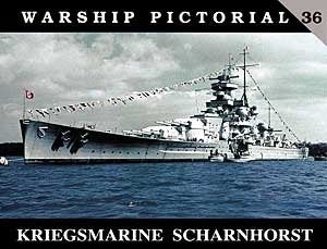 Warship Pictorial No. 36 - Kriegsmarine Scharnhorst Books