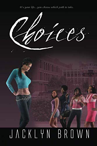 Choices: It's your life, you choose which path to take Contemporary literature