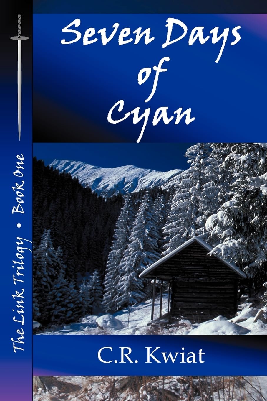 Seven Days of Cyan - Book One of the Link Trilogy Contemporary literature