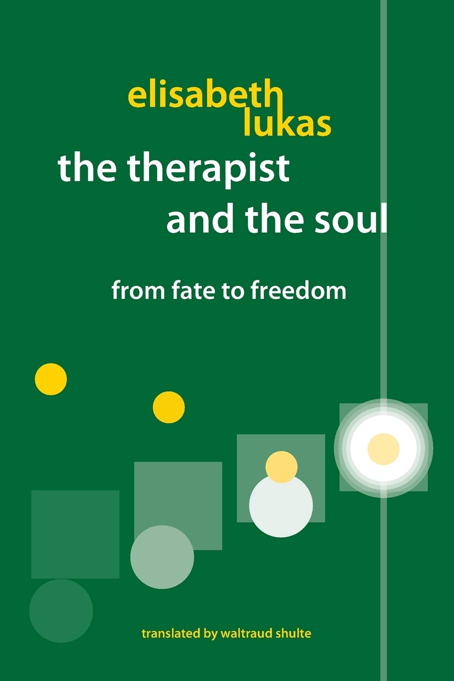 The Therapist and the Soul Medicine