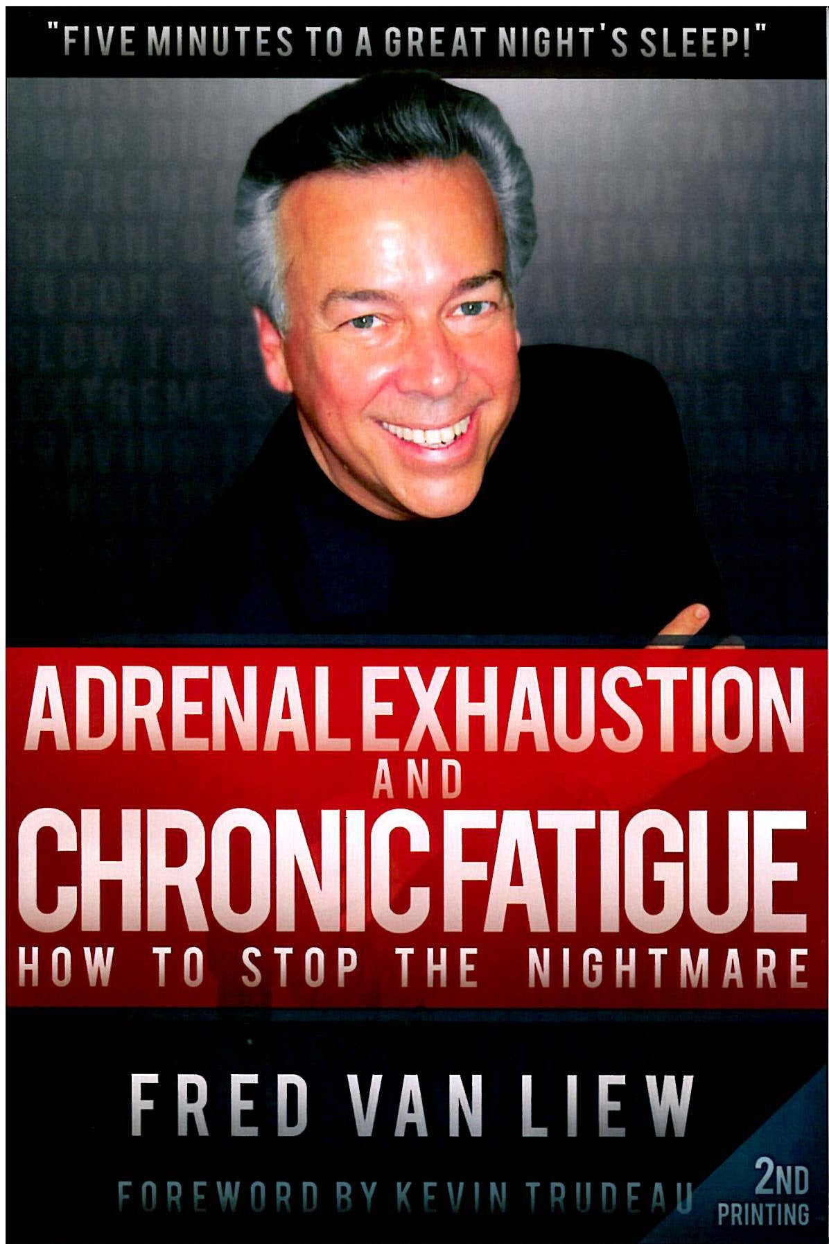 Adrenal Exhaustion and Chronic Fatigue; How to Stop the Nightmare by Fred Van Liew (2010) Taschenbuch Health, Nutrition & Fitness