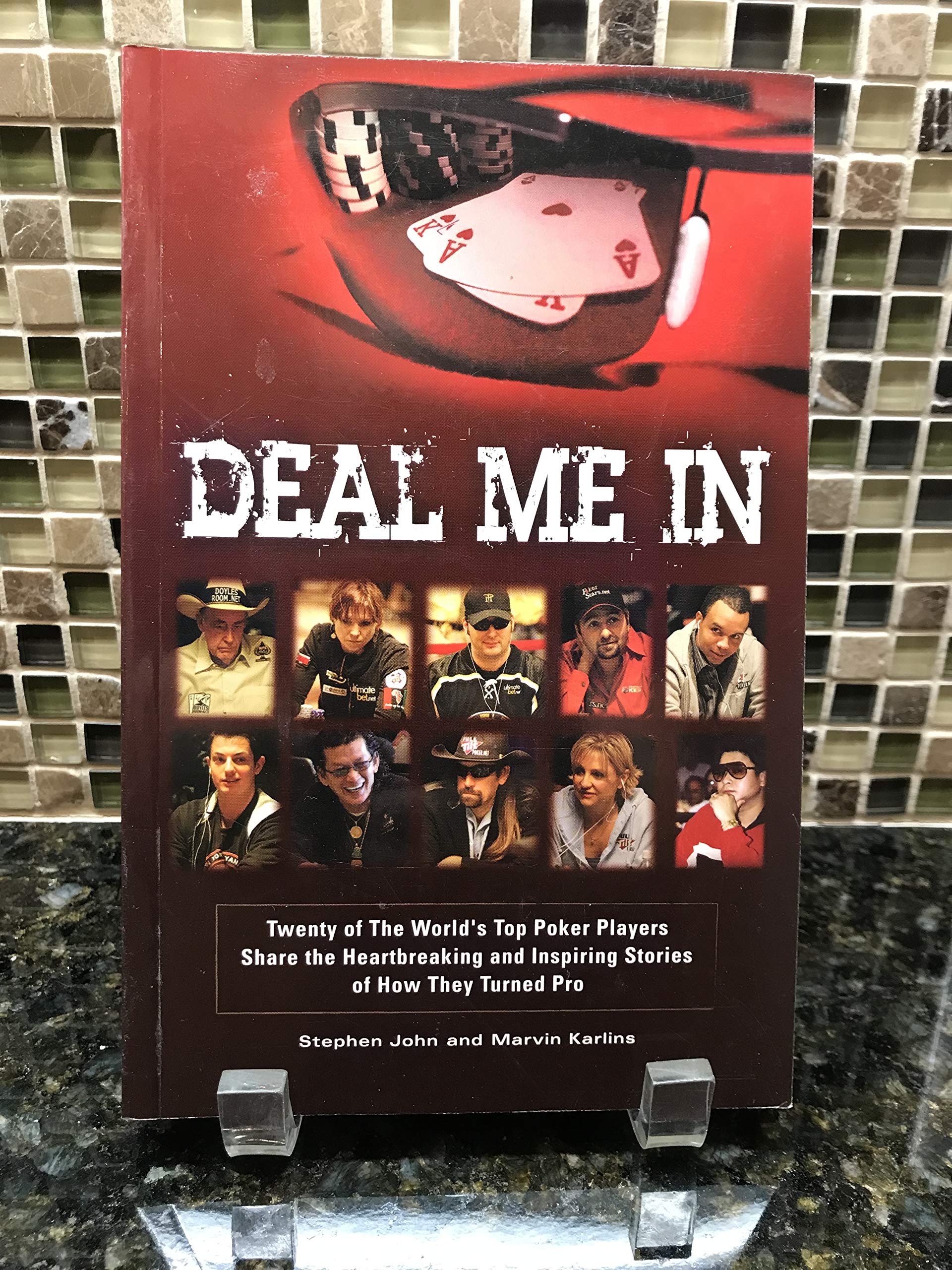 Deal Me in: Twenty of the World's Top Poker Players Share the Heartbreaking and Inspiring Stories of How They Turned Pro Biographies & Memoirs Audio Books