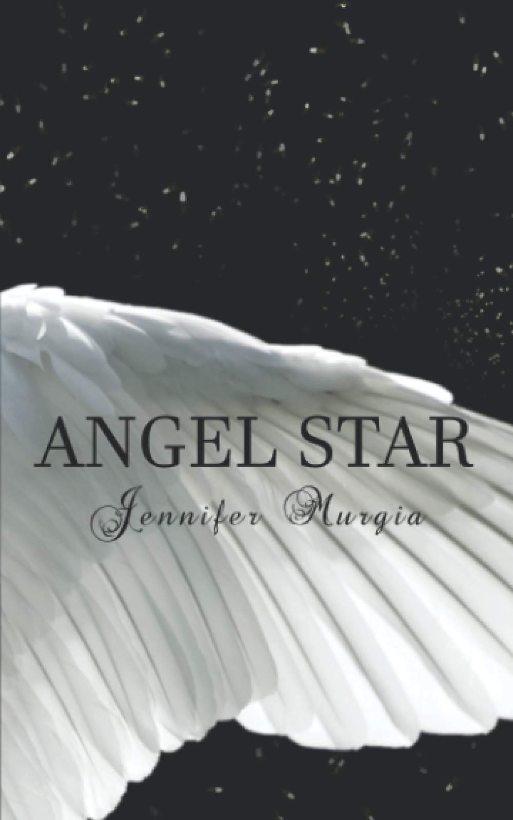 Angel Star (The Angel Star Series, Band 1) Romance