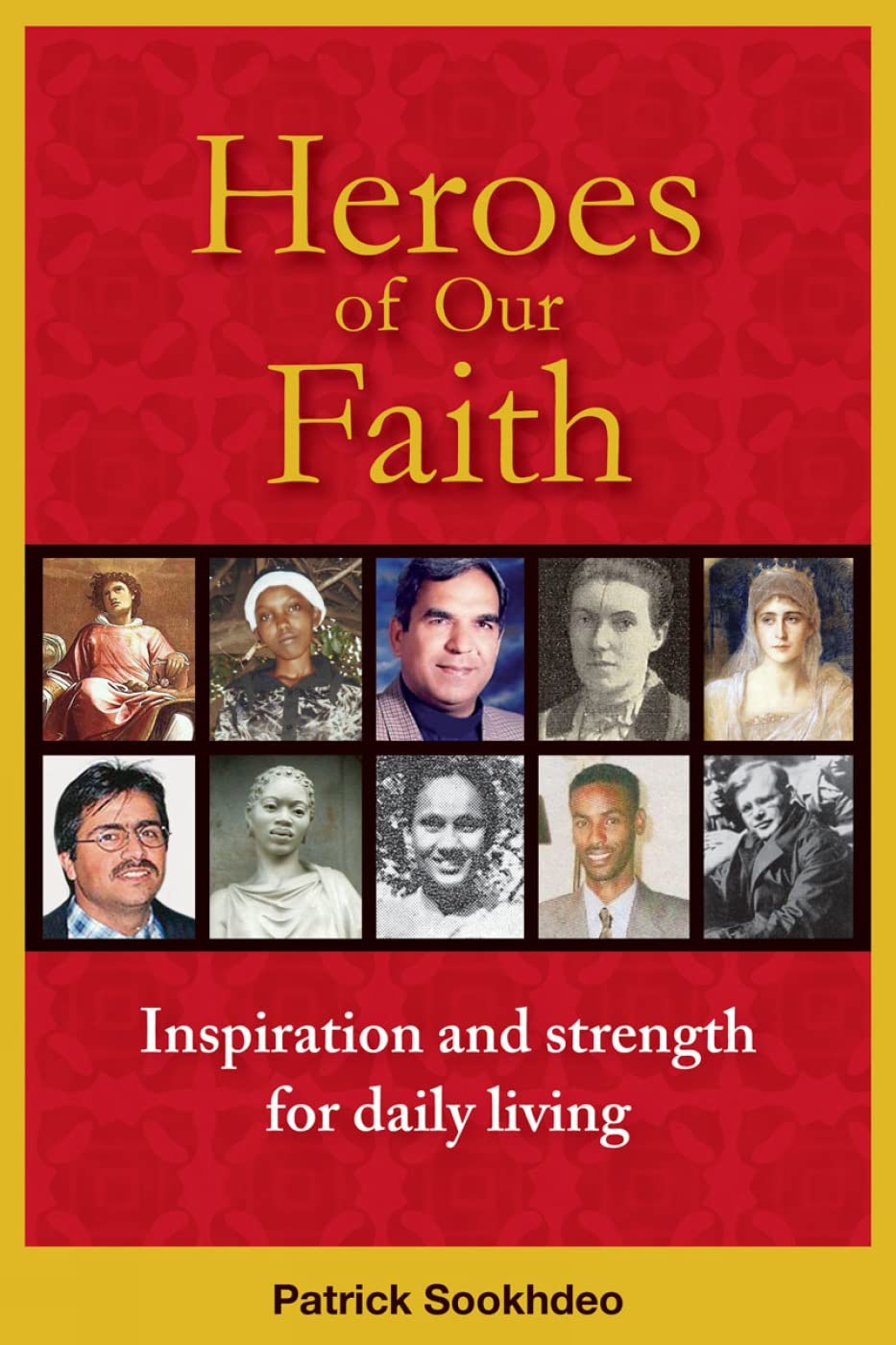 Heroes of Our Faith: Inspiration and Strength for Daily Living Poetry