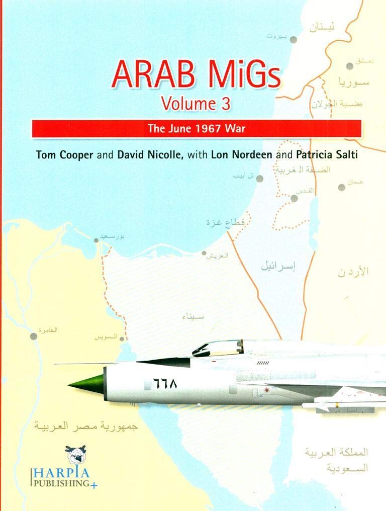 Arab MiGs Vol. 3: The June 1967 War book