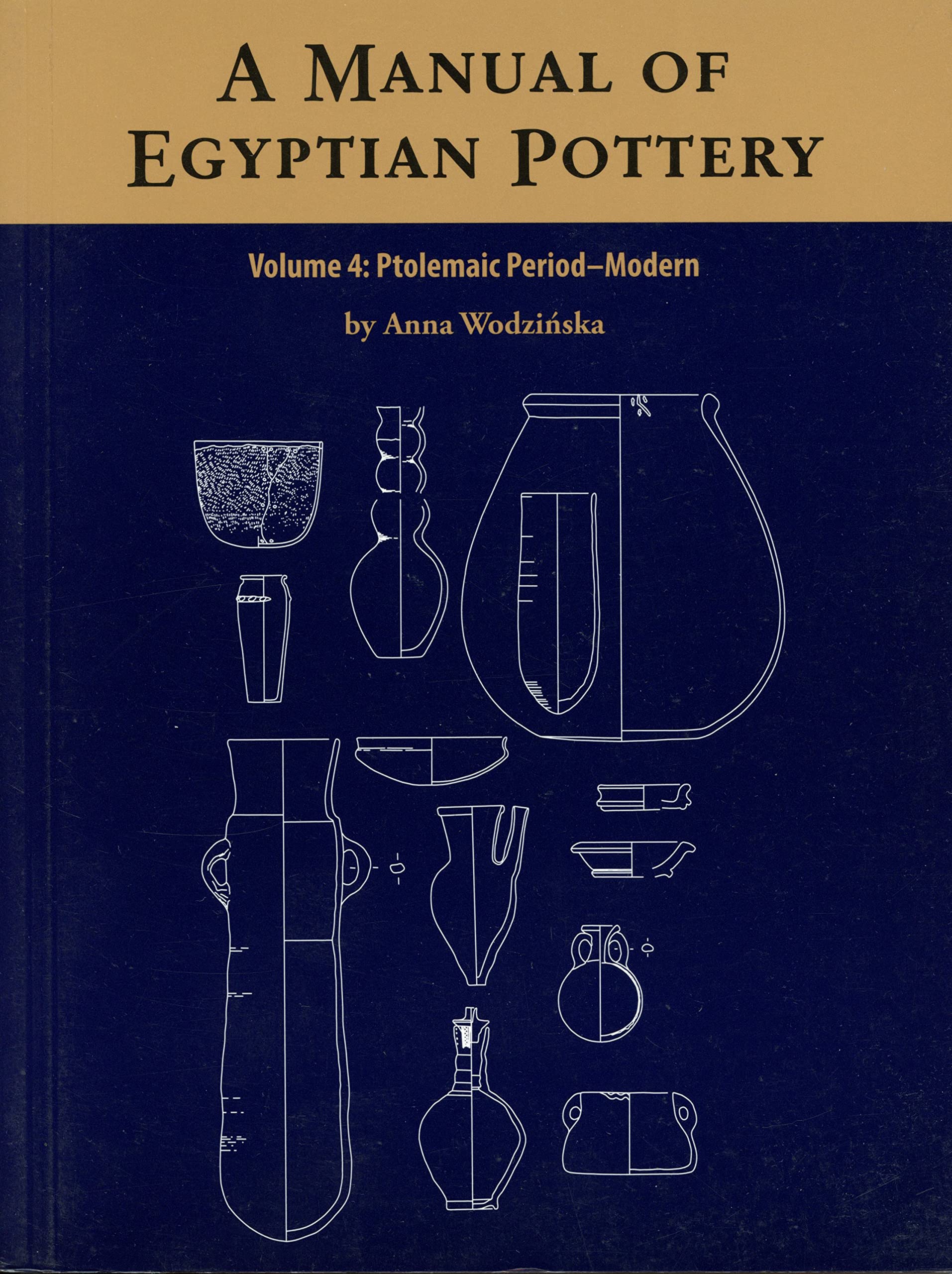 A Manual of Egyptian Pottery: Ptolemaic Period-Modern book
