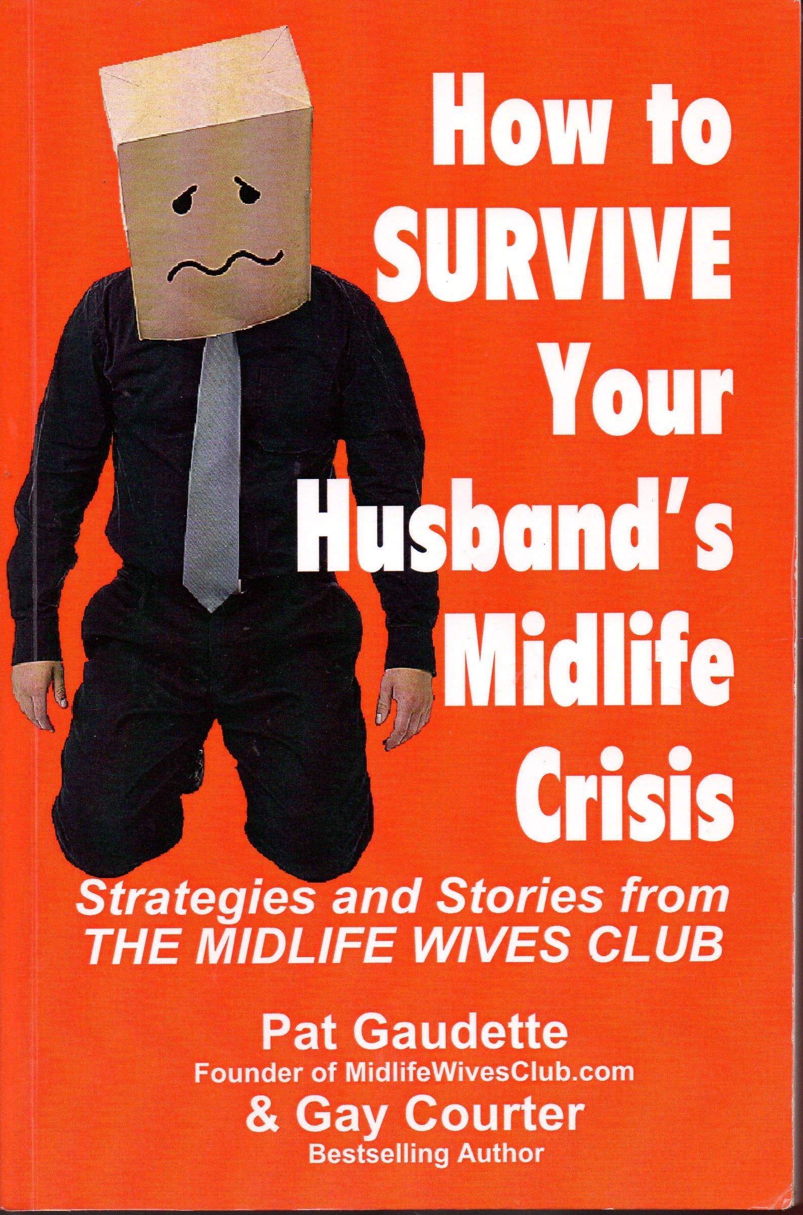 How to Survive Your Husband's Midlife Crisis Business, Finance & Career