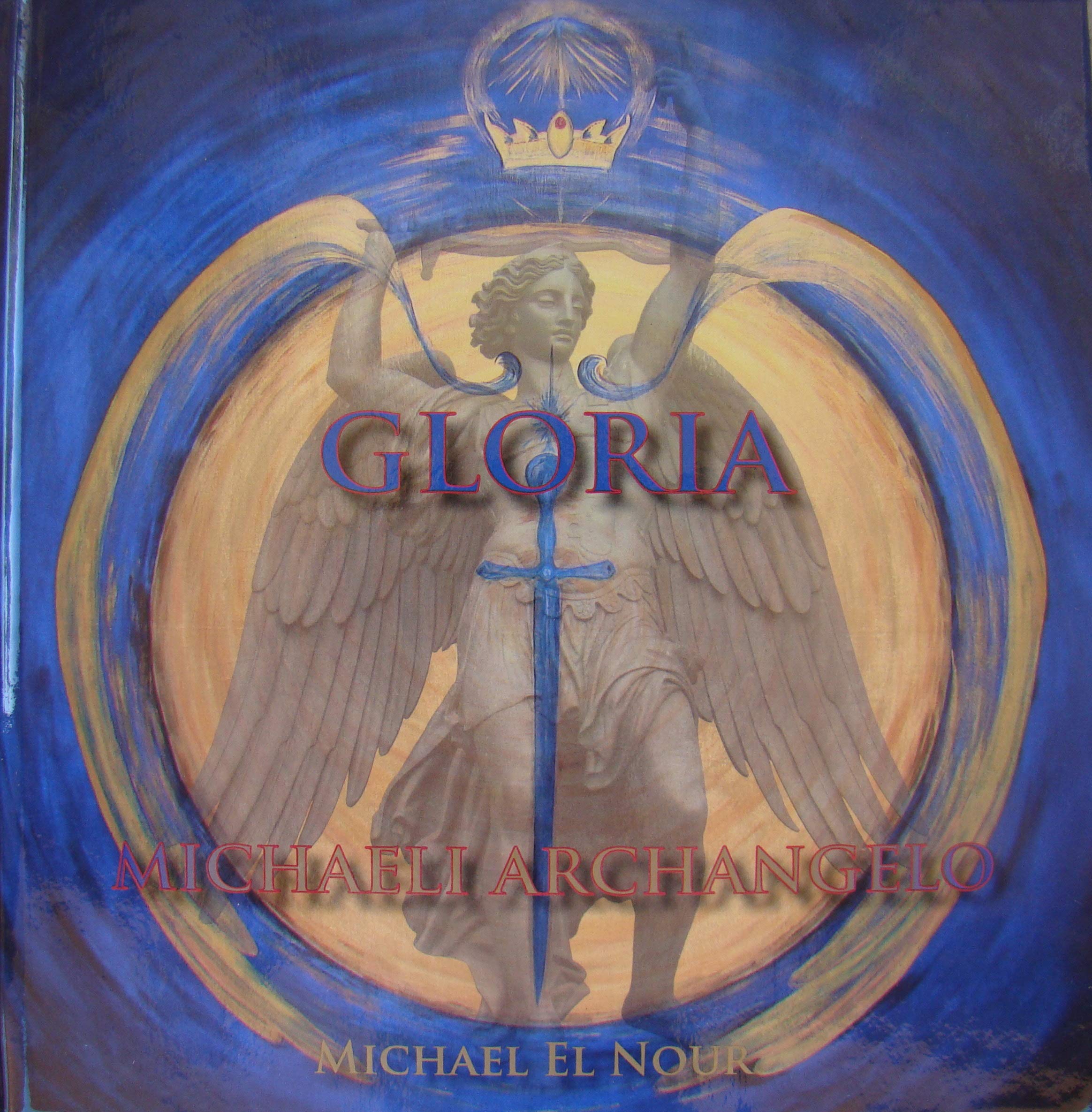 Gloria Michaeli Archangelo (Langue anglaise - Edition française en cours) book