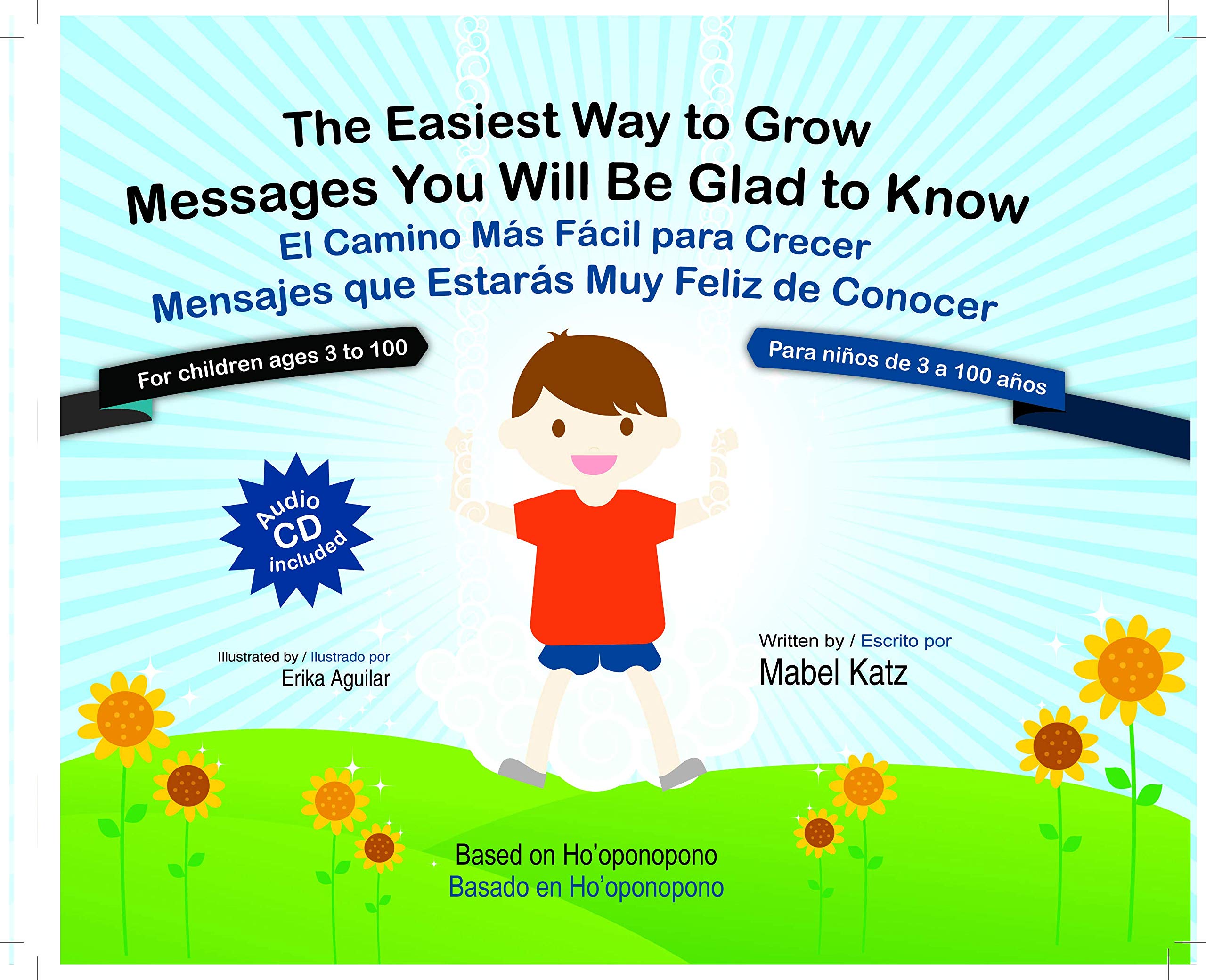 The Easiest Way to Grow /El Camino Mas Facil Para Crecer: Messages You Will Be Glad to Hear / Mensajes Que Estaras Muy Feliz De Oir Lifestyle