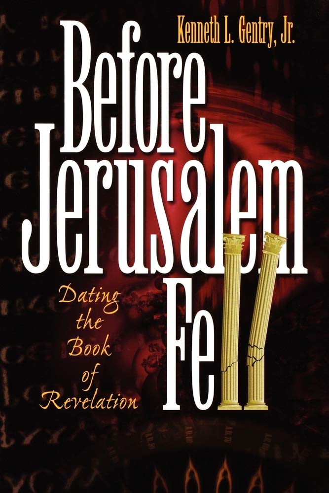 Before Jerusalem Fell: Dating the Book of Revelation book