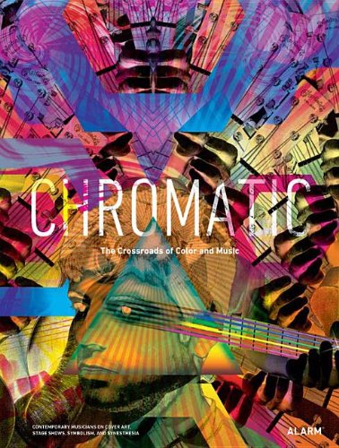 Chromatic: The Crossroads of Color and Music Arts & Music