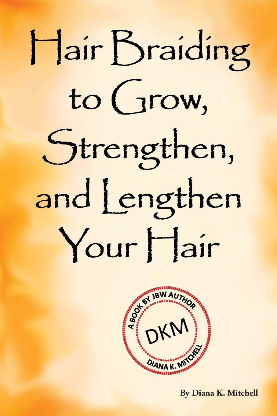 Hair Braiding to Grow, Strengthen, and Lengthen Your Hair Politics & Society Books