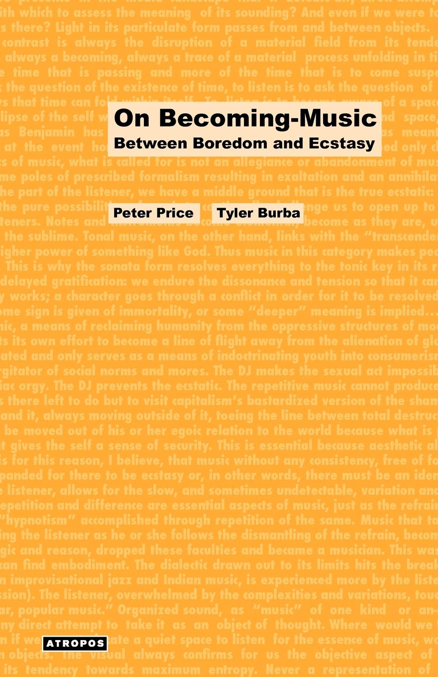 On Becoming-Music: Between Boredom and Ecstacy Media & Communication