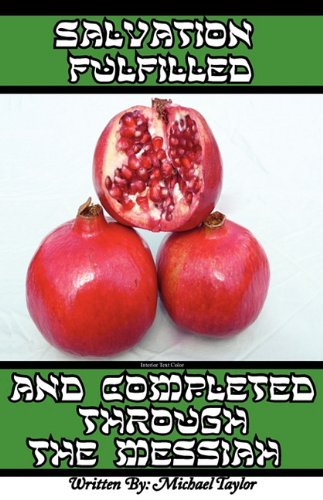Salvation Fulfilled and Completed Through the Messiah Religion & Esotericism