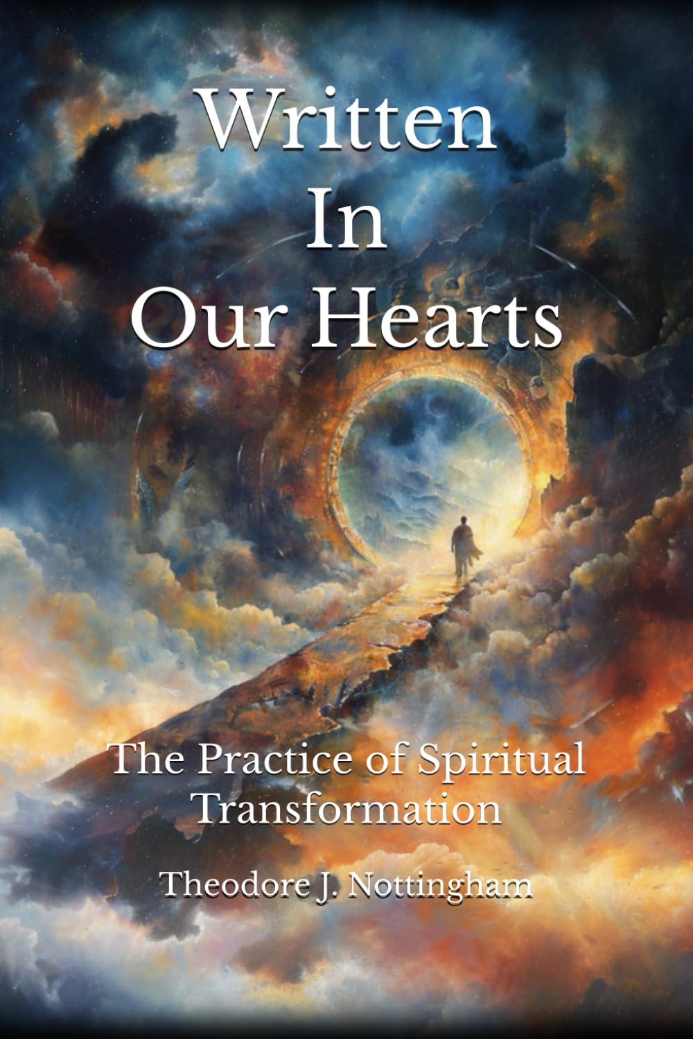 Written In Our Hearts: The Practice of Spiritual Transformation Religion & Esotericism