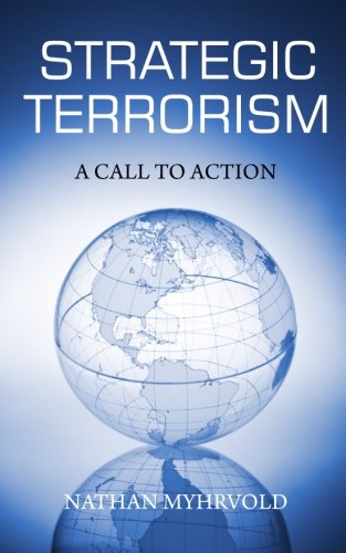 Strategic Terrorism: A Call to Action book