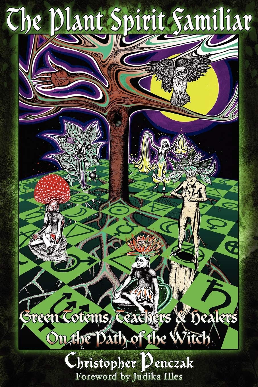 The Plant Spirit Familiar Religion & Esotericism