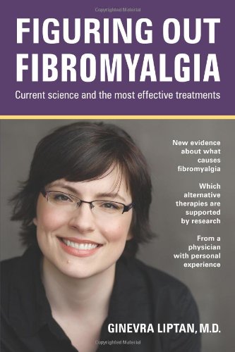 Figuring out Fibromyalgia: Current science and the most effective treatments Health, Nutrition & Fitness