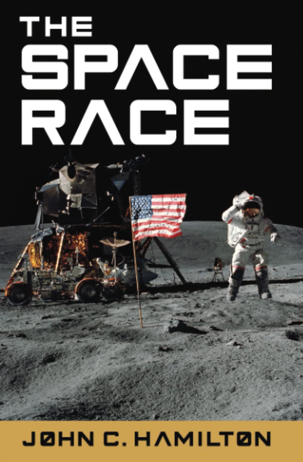 The Space Race: The Thrilling History of NASA's Race to the Moon, From Project Mercury to Apollo 11 and Beyond (Destination Outer Space, Band 1) Non-fiction