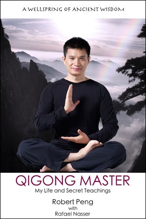Qigong Master, My Life and Secret Teachings Books