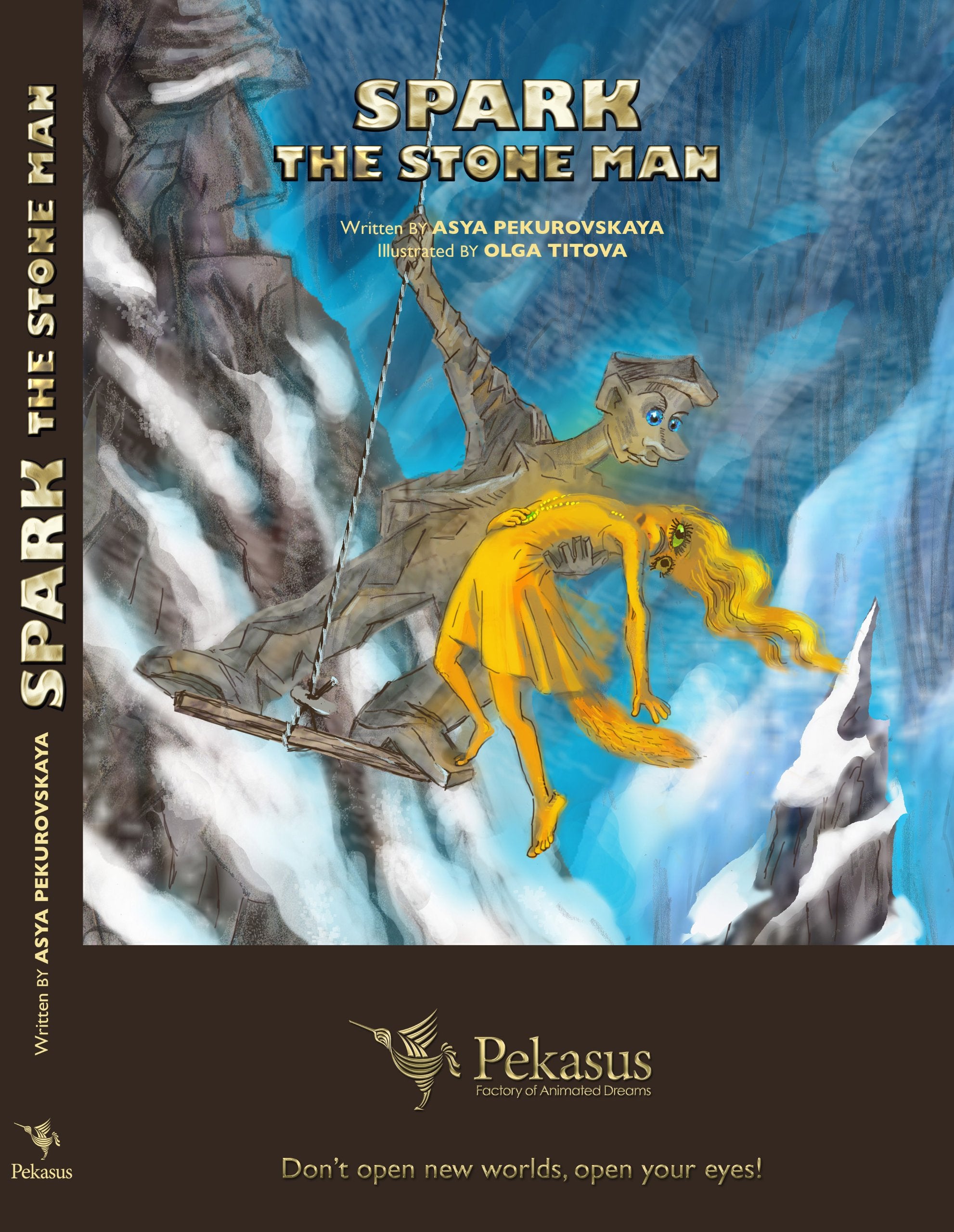Spark the Stone Man: Second Book of the First Series Fiction