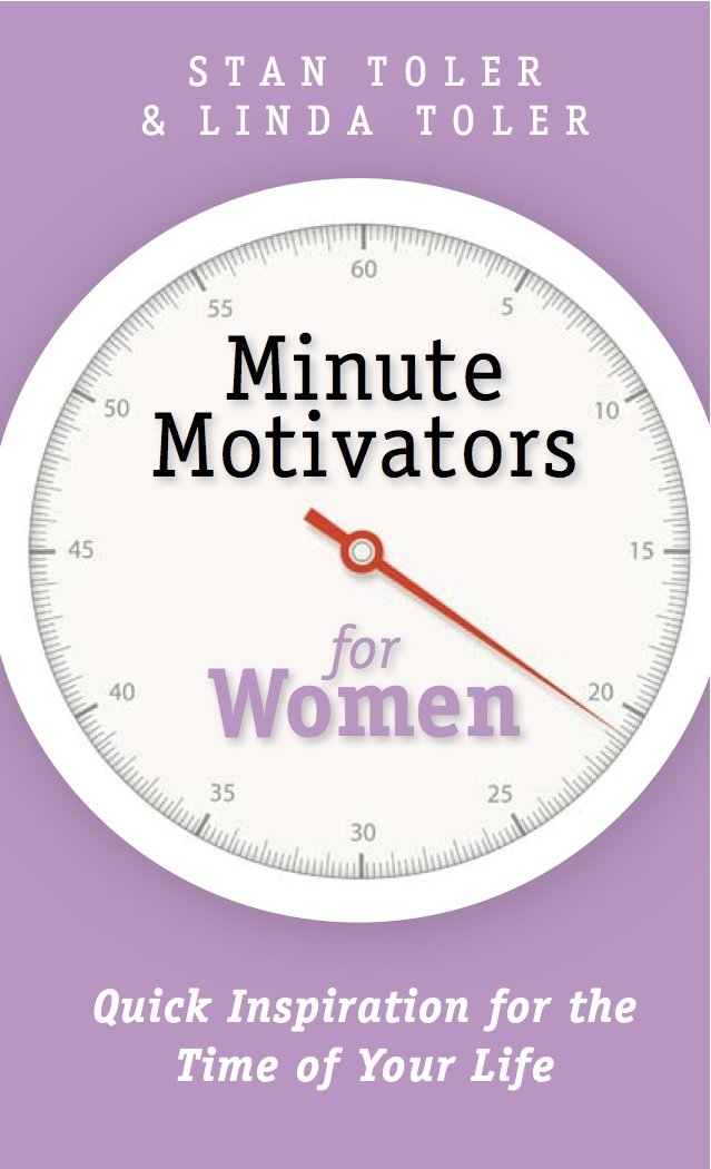 Minute Motivators for Women: Quick Inspiration for the Time of Your Life Books