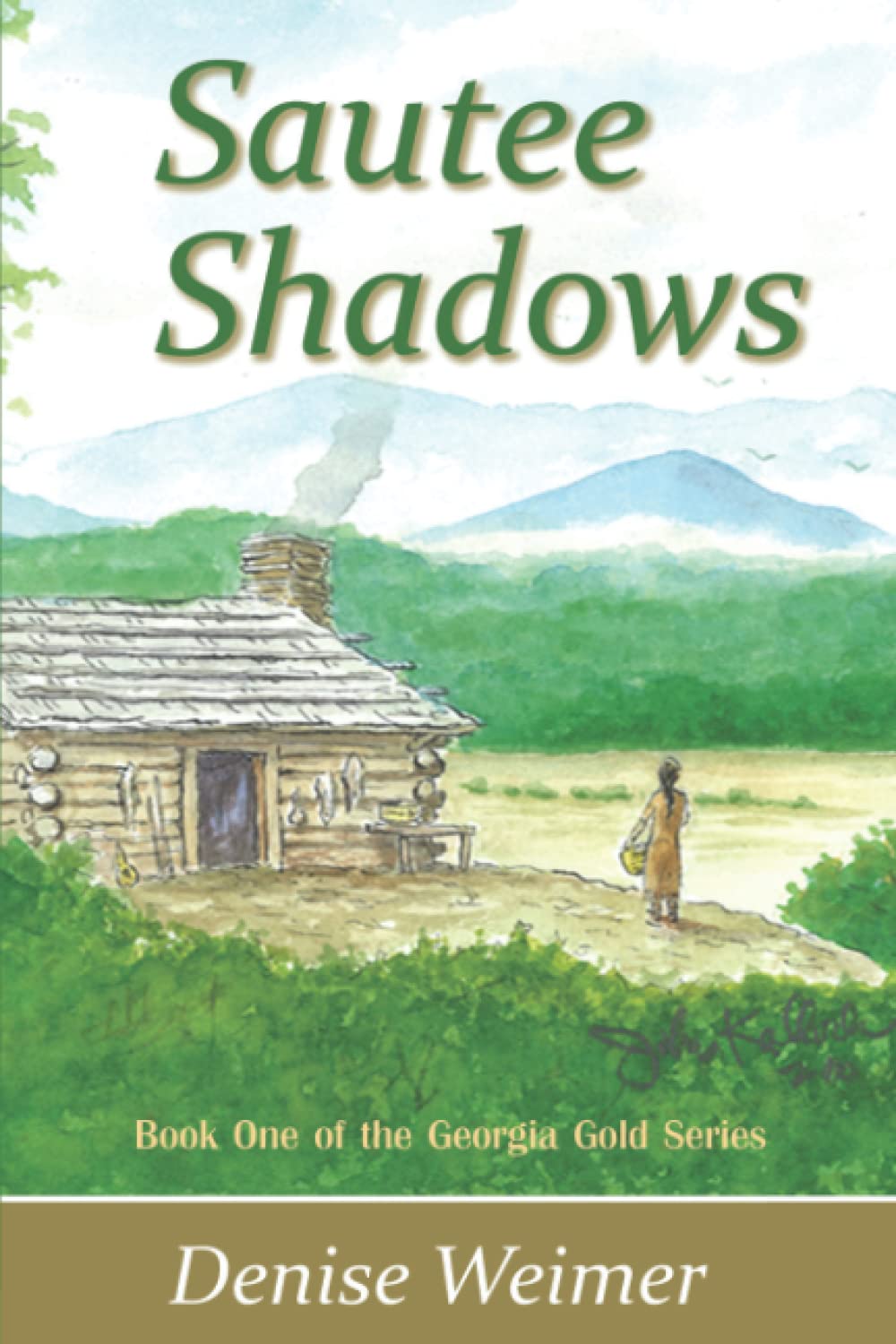 Sautee Shadows: Book One of the Georgia Gold Series (The Georgia Gold, 1, Band 1) Historical Fiction