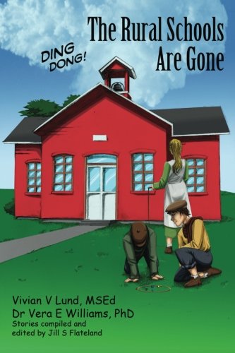 Ding Dong! The Rural Schools Are Gone Books