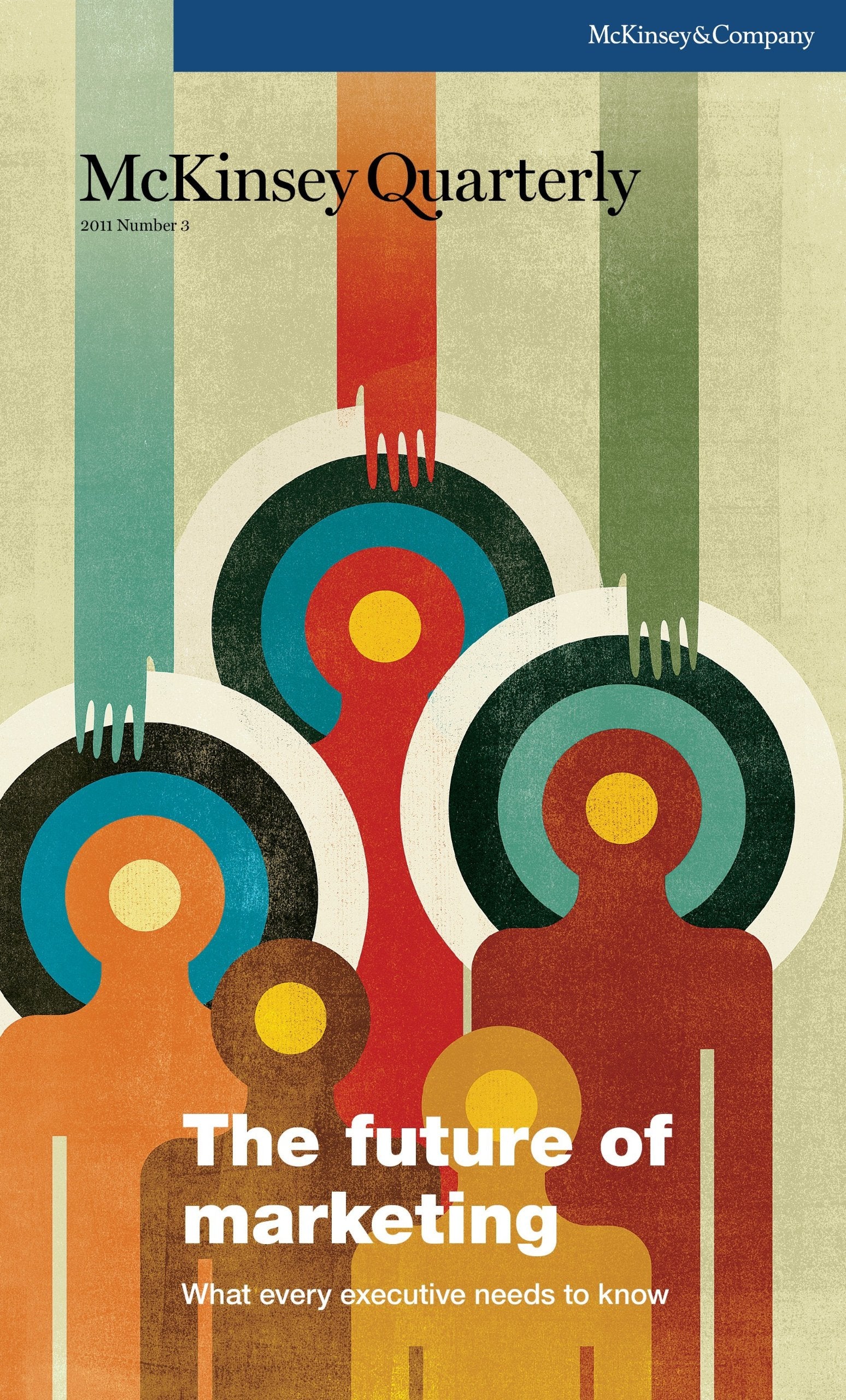 McKinsey Quarterly - Q3 2011 - The future of marketing Books