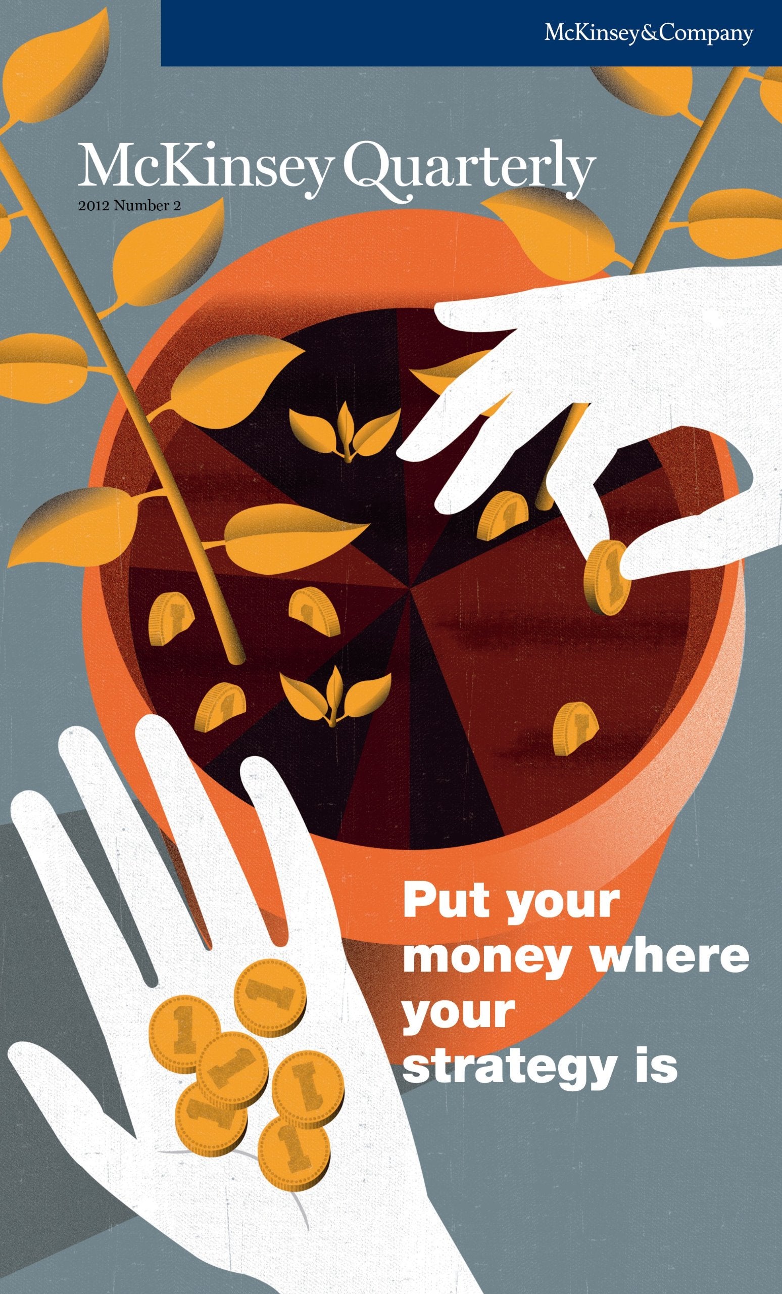 McKinsey Quarterly - Q2 2012 - Put your money where your strategy is book