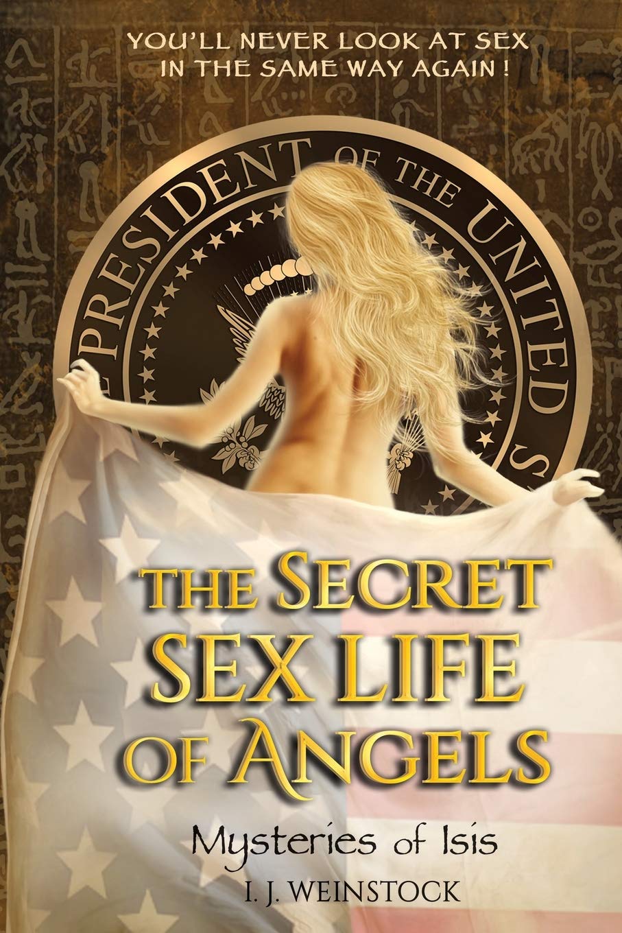 The Secret Sex Life of Angels: Mysteries of Isis Contemporary literature Books
