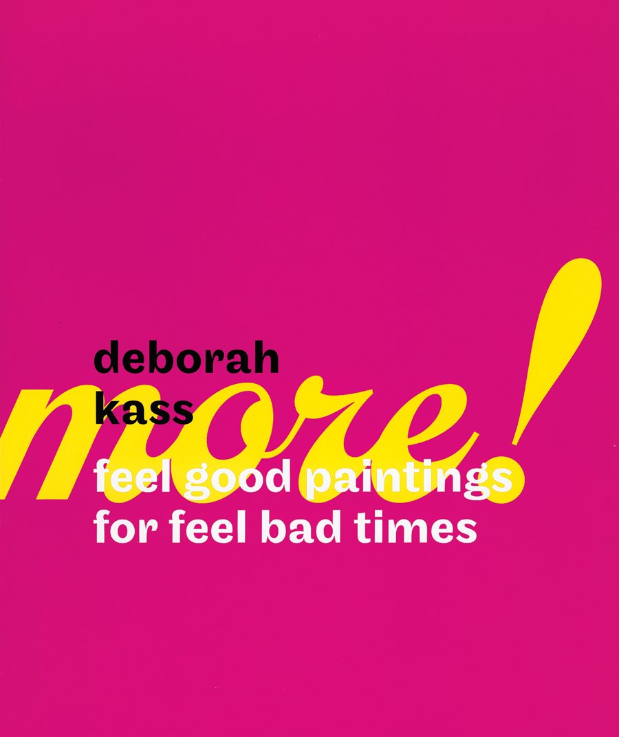 Deborah Kass: More Feel Good Paintings for Feel Bad Times Film, Art & Culture
