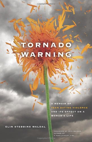 Tornado Warning: A Memoir of Teen Dating Violence and Its Effect on a Woman's Life Art & Literature Books