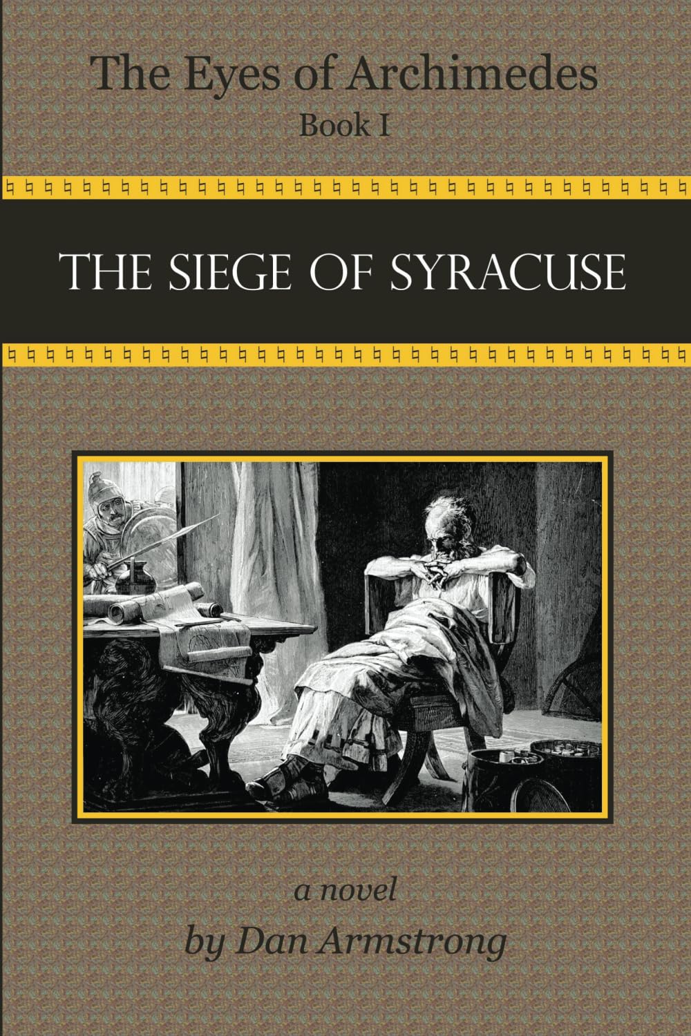 The Eyes of Archimedes: The Siege of Syracuse Historical Fiction