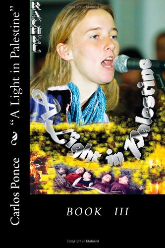 Rachel: A Light in Palestine III Drama