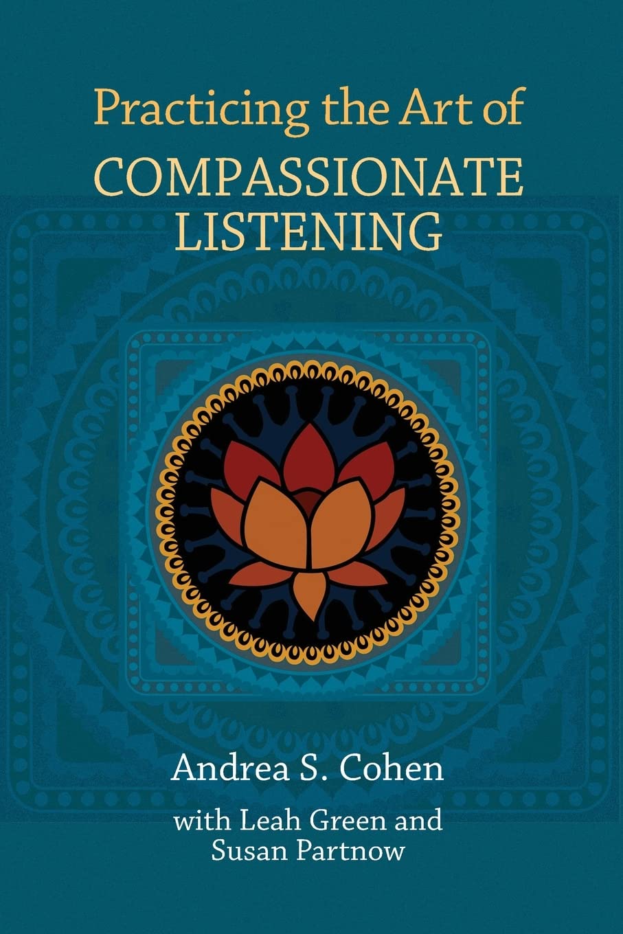 Practicing the Art of Compassionate Listening Lifestyle