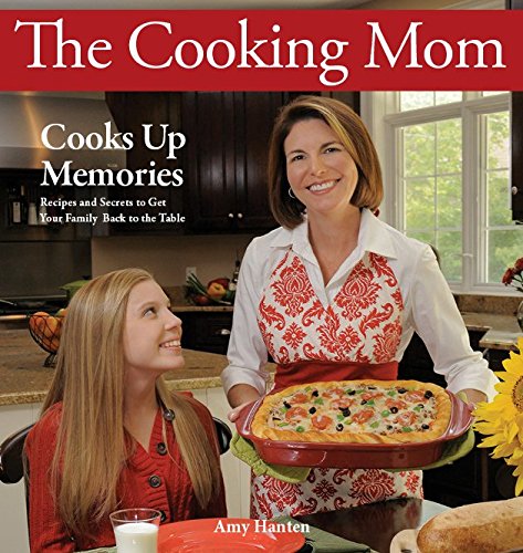 The Cooking Mom Cooks Up Memories Books