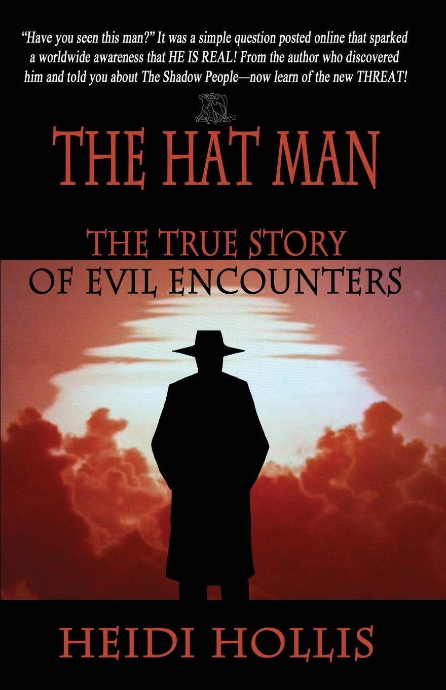 The Hat Man: The True Story of Evil Encounters Psychology