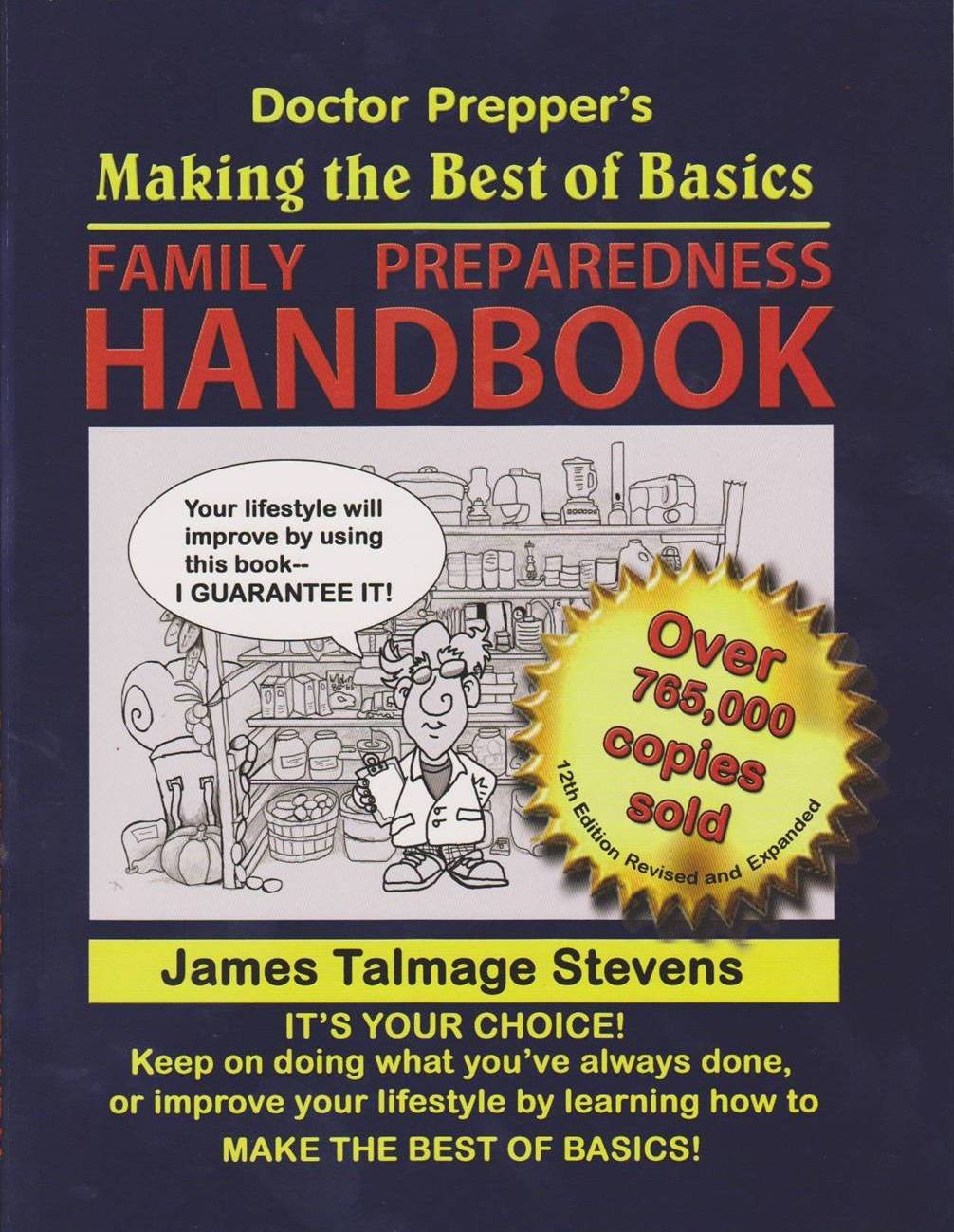 Making the Best of Basics Family Preparedness Handbook: The Family Preparedness Guide for the 21st Century book