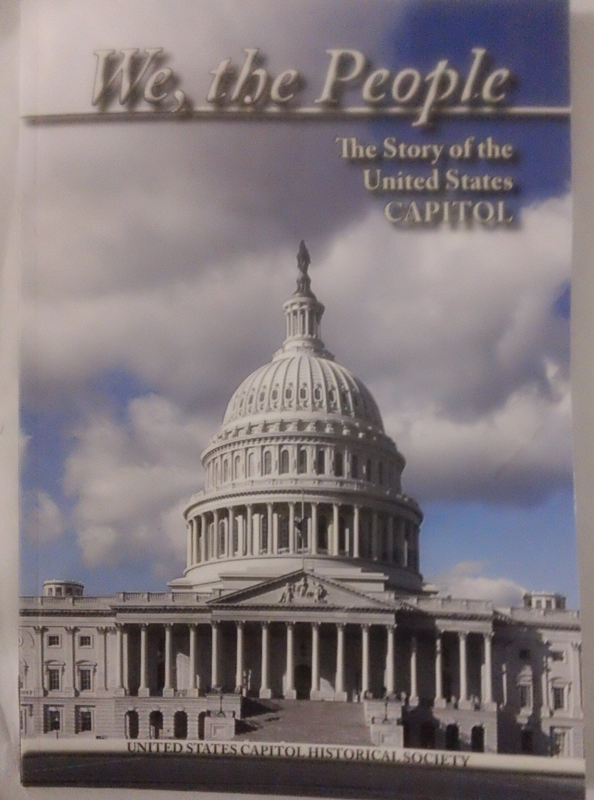 We the People the Story of the United States Capitol Books