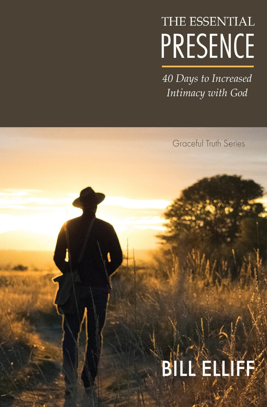 The Essential Presence: 40 Days to Increased Intimacy with God (Graceful Truth, Band 2) Social Sciences
