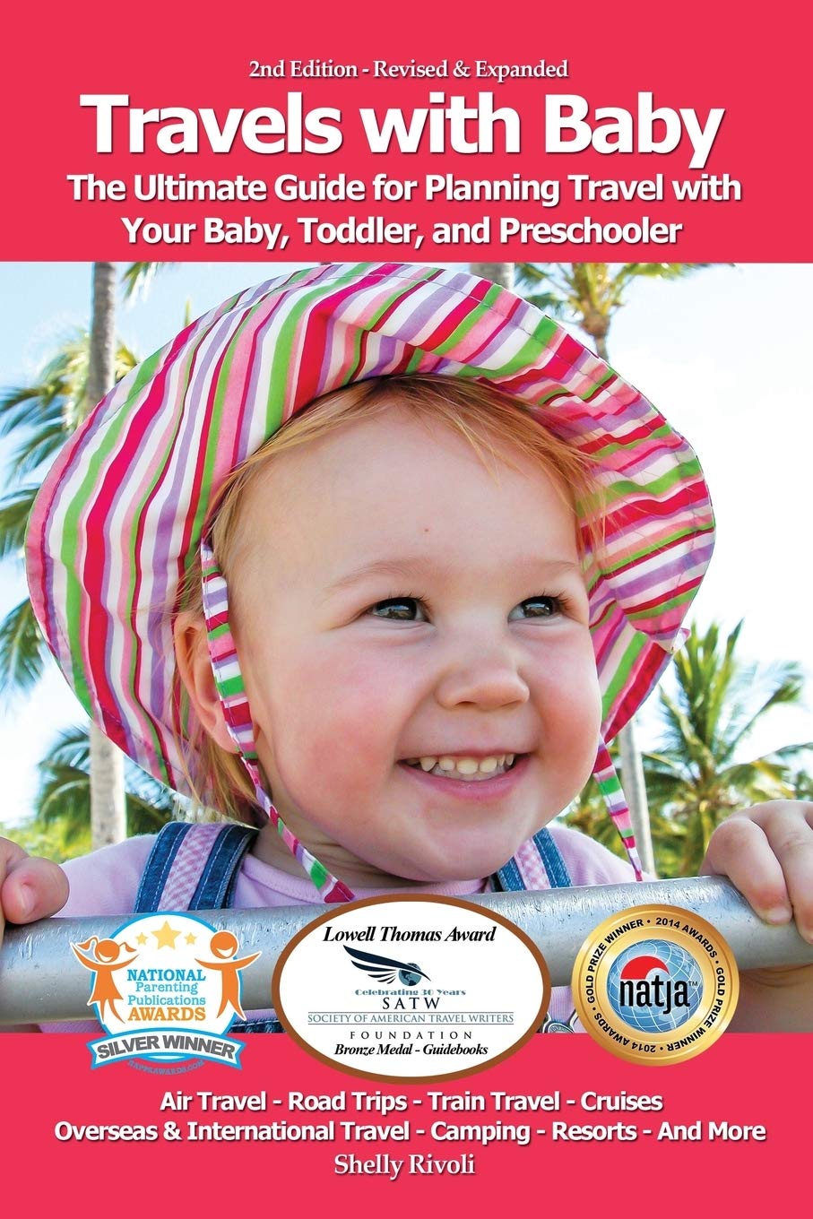 Travels with Baby: The Ultimate Guide for Planning Travel with Your Baby, Toddler, and Preschooler Leisure, Home & Garden
