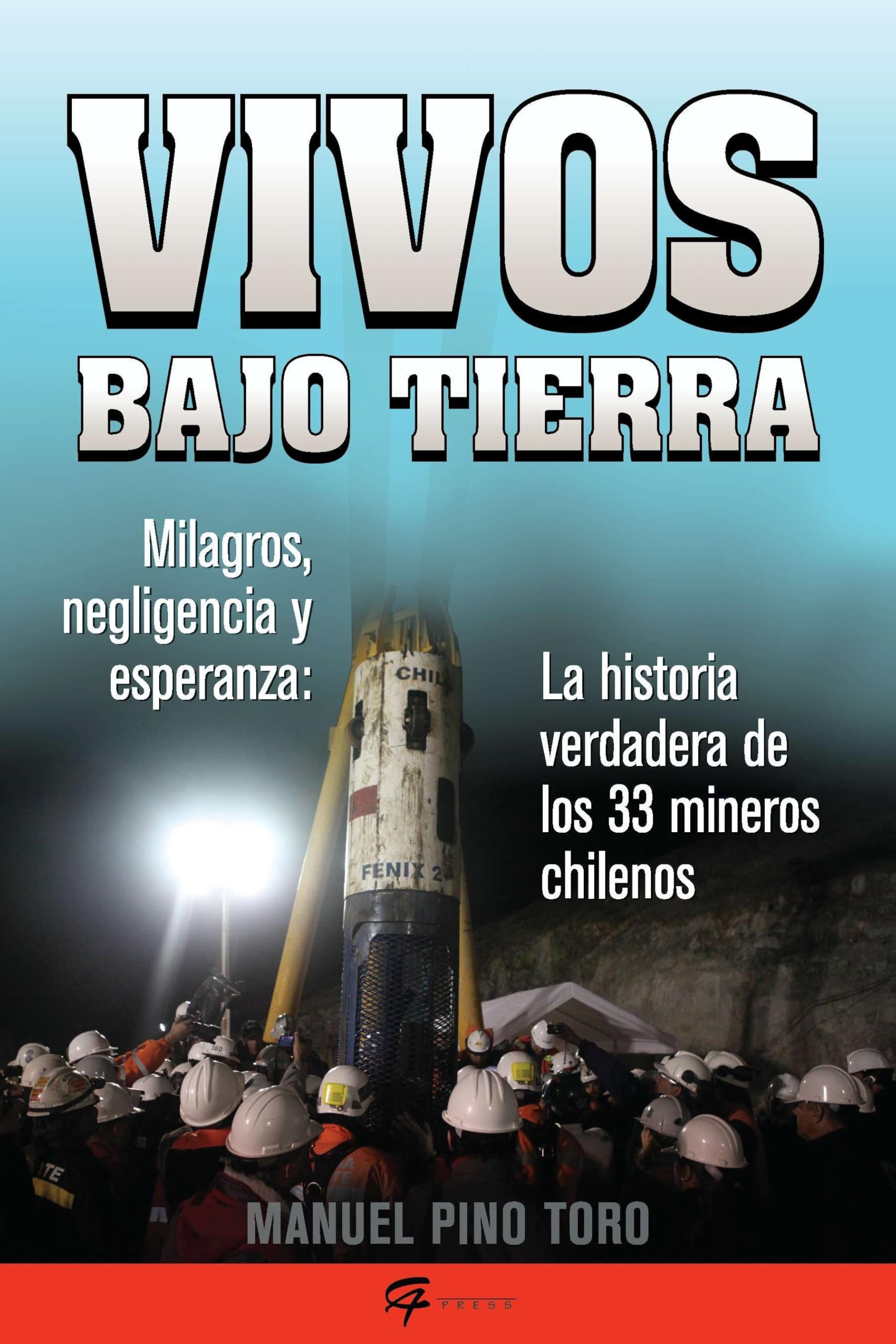Vivos bajo tierra (Buried Alive) book